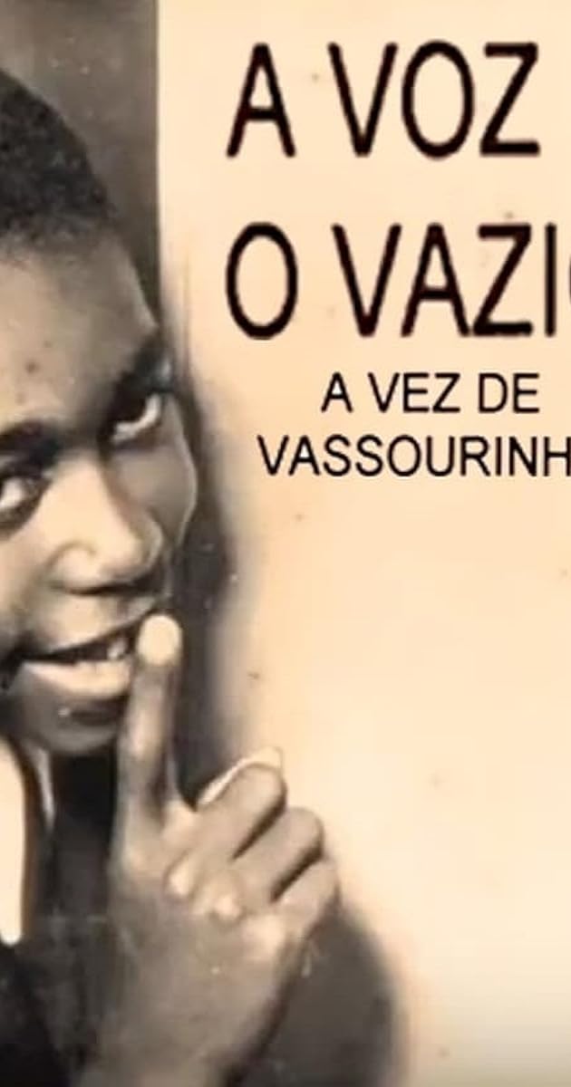 A Voz e o Vazio: A Vez de Vassourinha