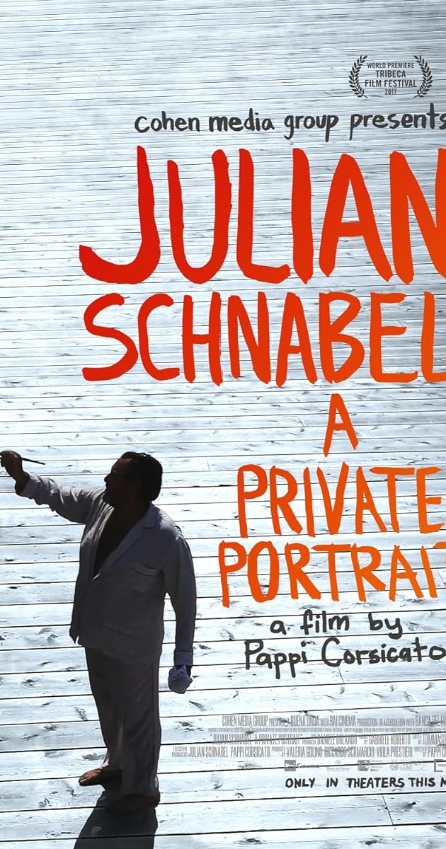 Julian Schnabel: A Private Portrait