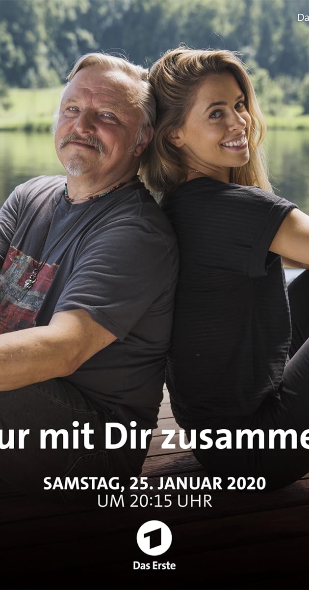 Nur mit Dir zusammen