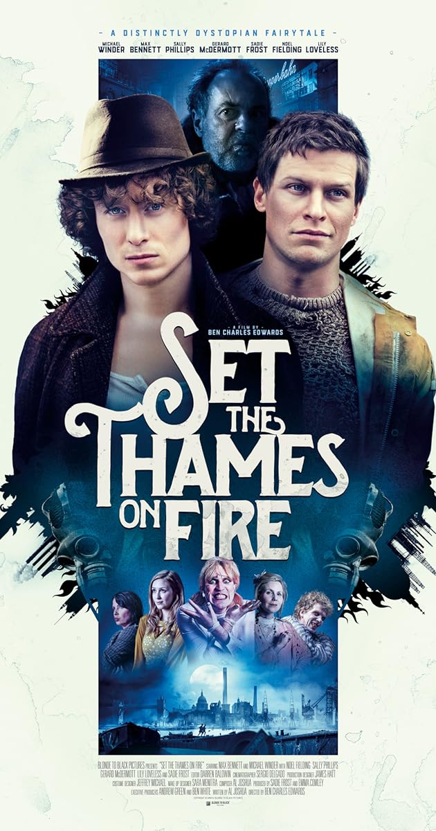 Set the Thames on Fire