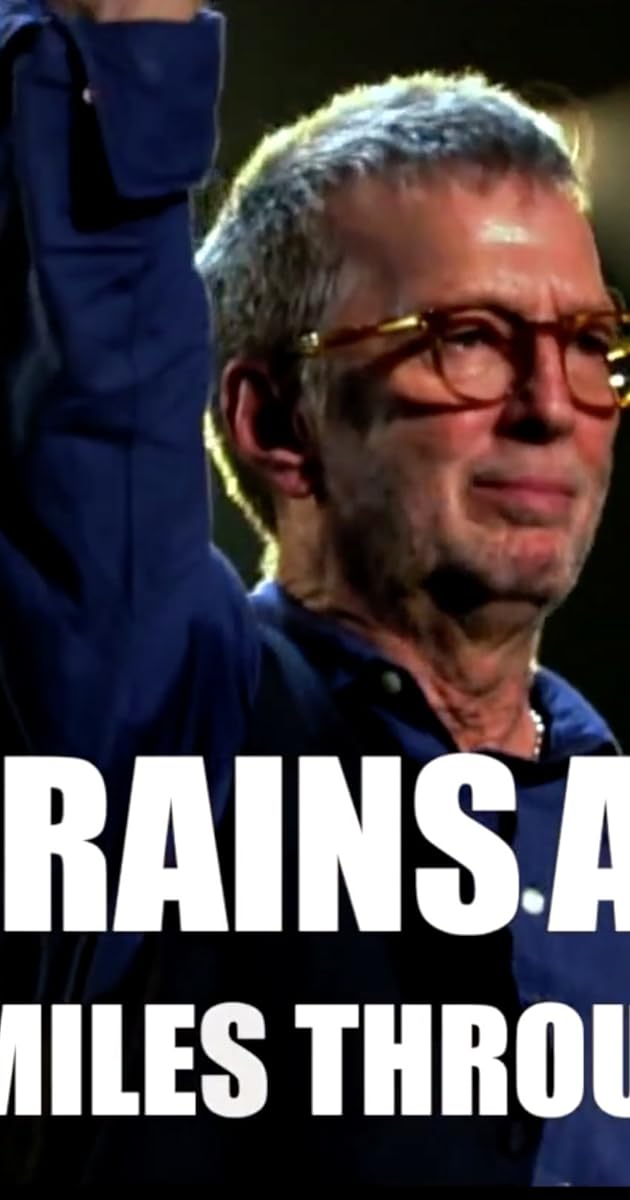 Eric Clapton - Planes, Trains and Eric