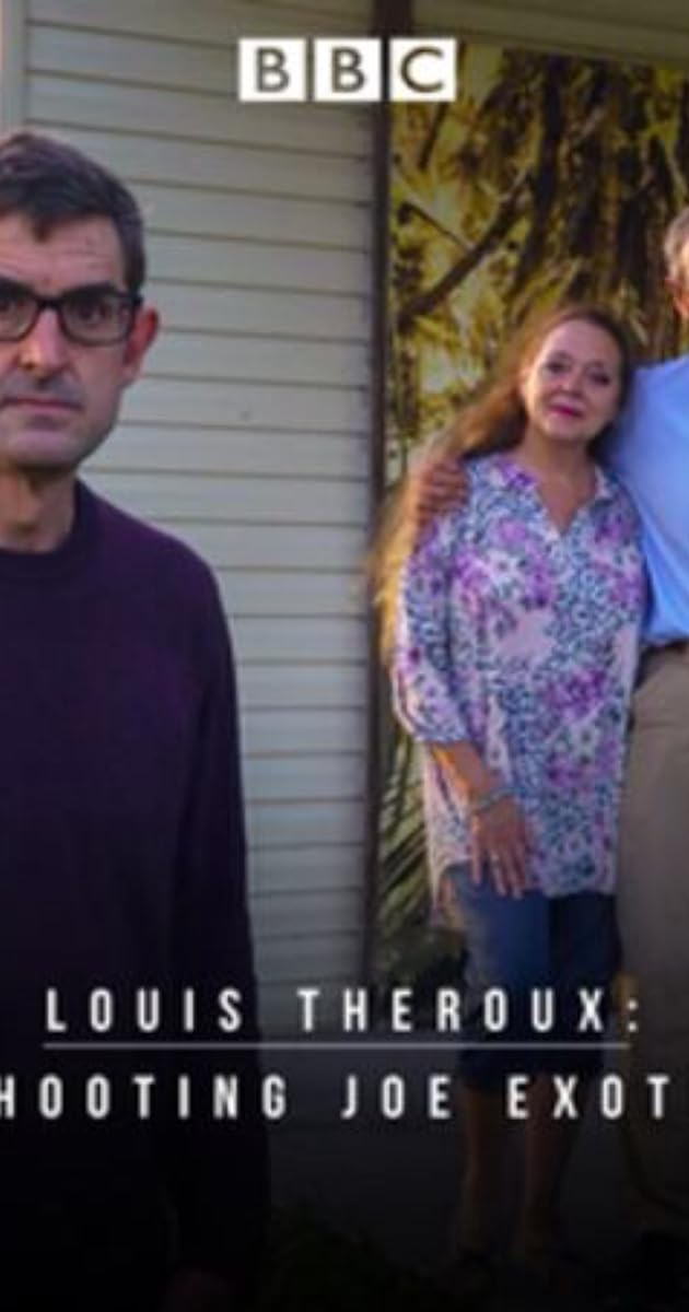 Louis Theroux: Shooting Joe Exotic