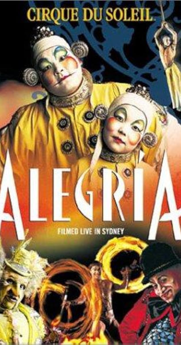Cirque du Soleil: Alegria