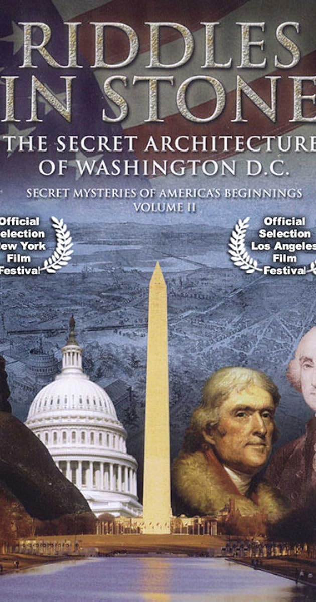 Secret Mysteries of America's Beginnings Volume 2: Riddles in Stone - The Secret Architecture of Was
