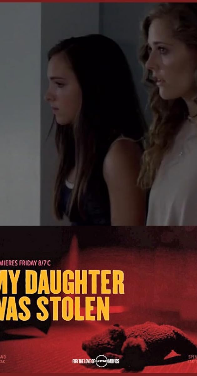 My Daughter Was Stolen