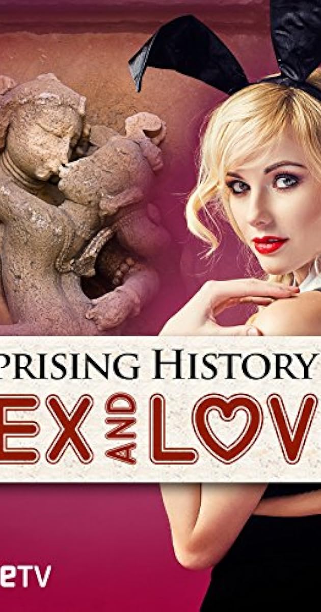 The Surprising History of Sex and Love