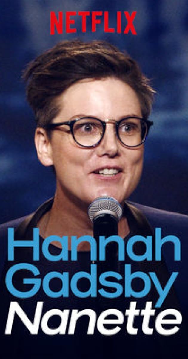 Hannah Gadsby: Nanette
