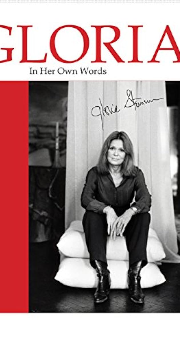 Gloria: In Her Own Words