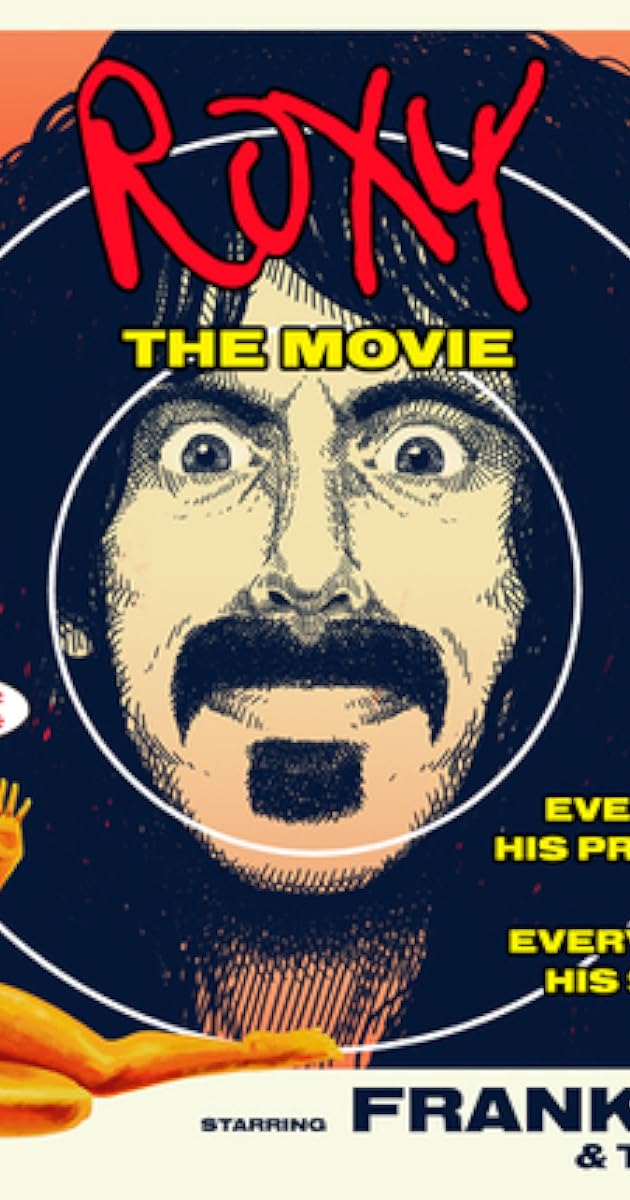 Frank Zappa & The Mothers - Roxy - The Movie 1973