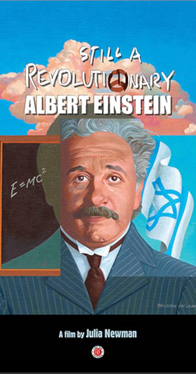 Albert Einstein: Still a Revolutionary