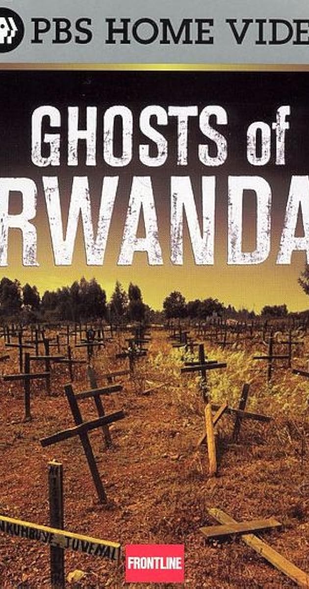 Ghosts of Rwanda