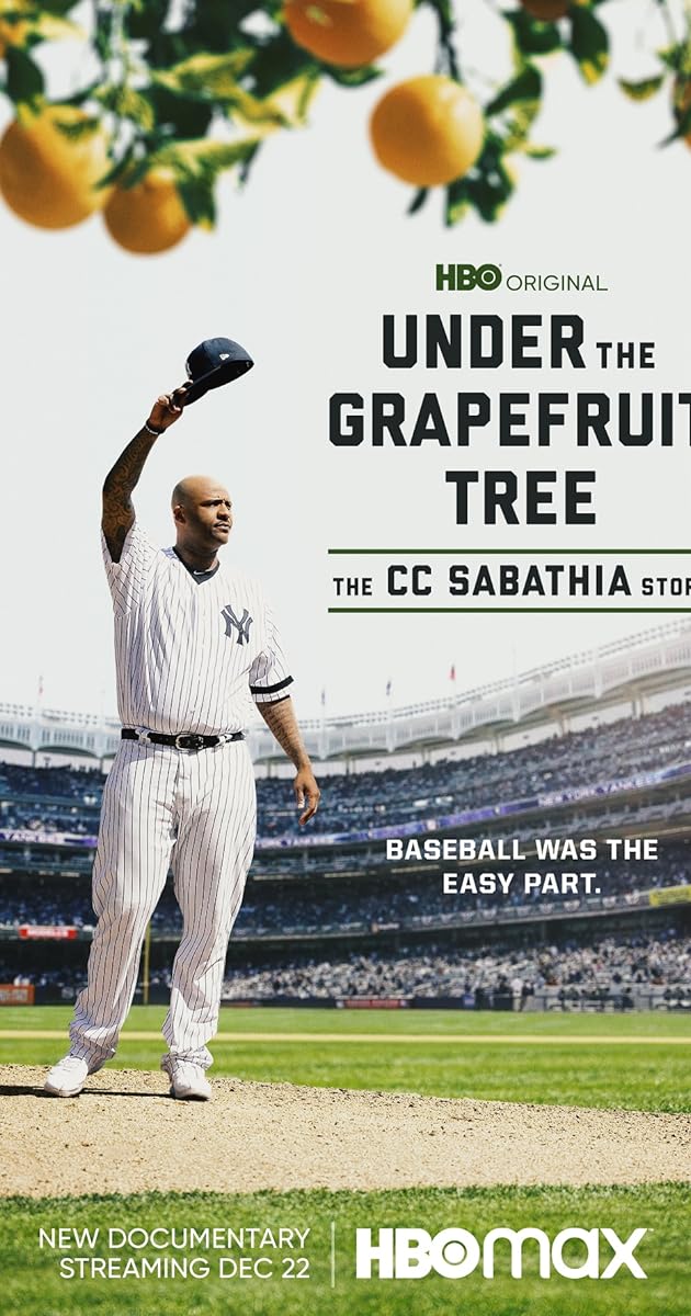 Under The Grapefruit Tree: The CC Sabathia Story
