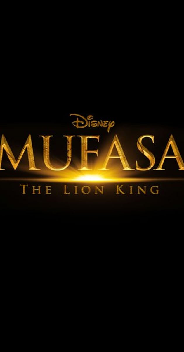 Mufasa: The Lion King