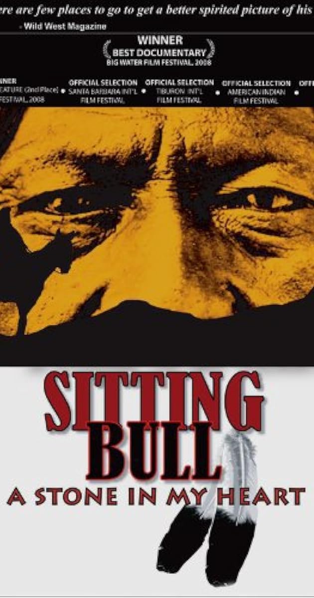 Sitting Bull: A Stone in My Heart