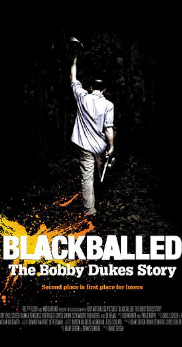 Blackballed: The Bobby Dukes Story