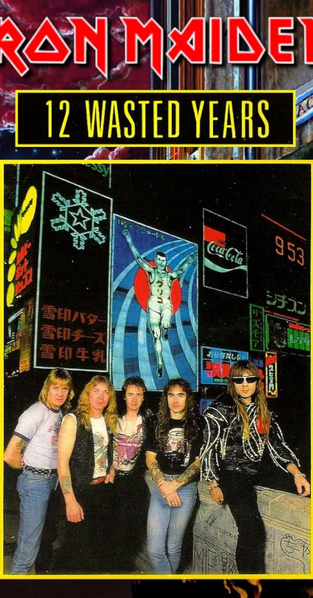 Iron Maiden: 12 Wasted Years