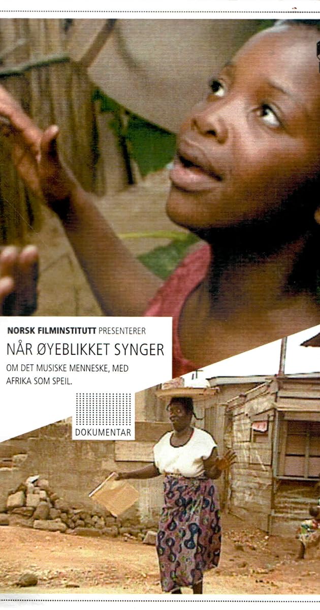 Når Øyeblikket Synger