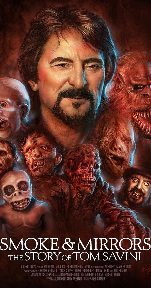 Smoke and Mirrors: The Story of Tom Savini