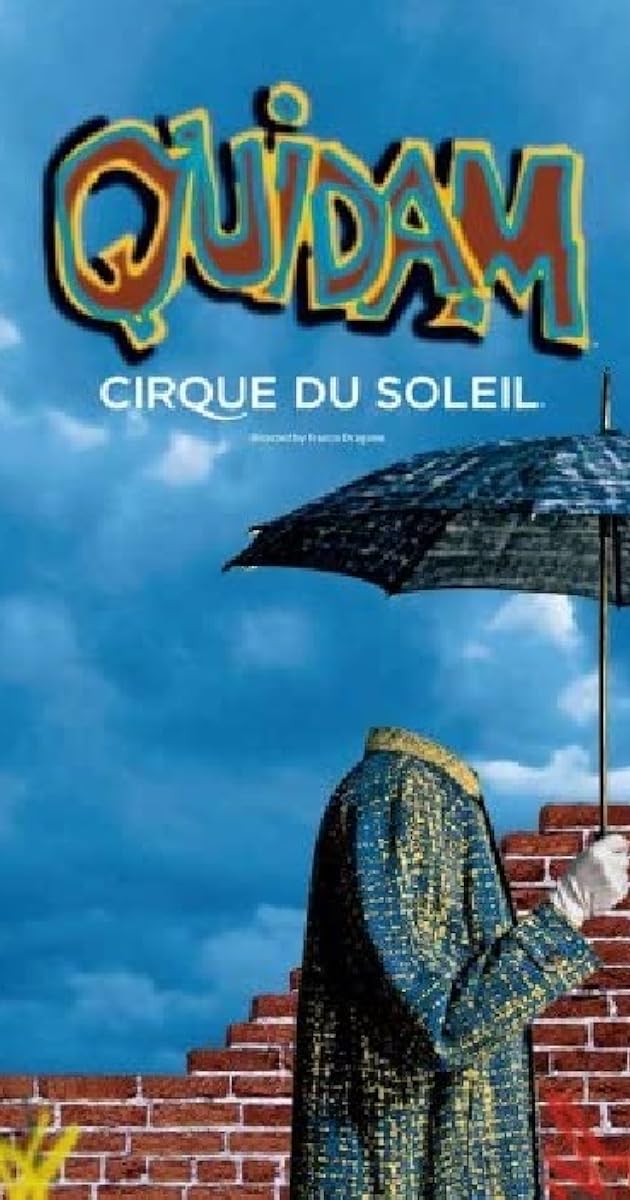 Cirque du Soleil: Quidam