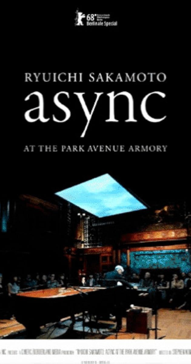 Ryuichi Sakamoto: async Live at the Park Avenue Armory