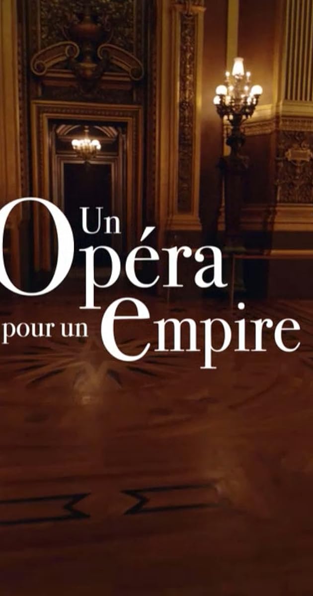 Un opéra pour un empire