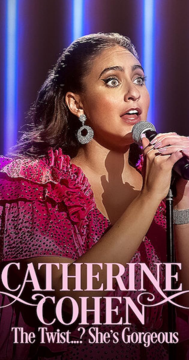 Catherine Cohen: The Twist...? She's Gorgeous
