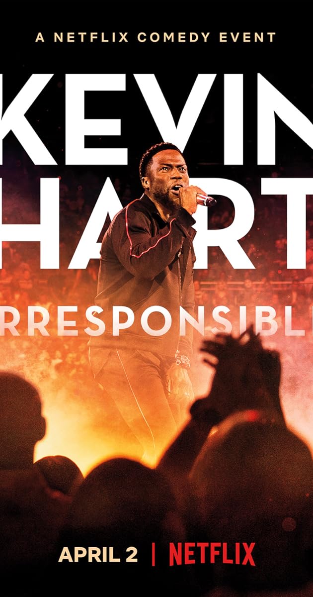 Kevin Hart: Irresponsible