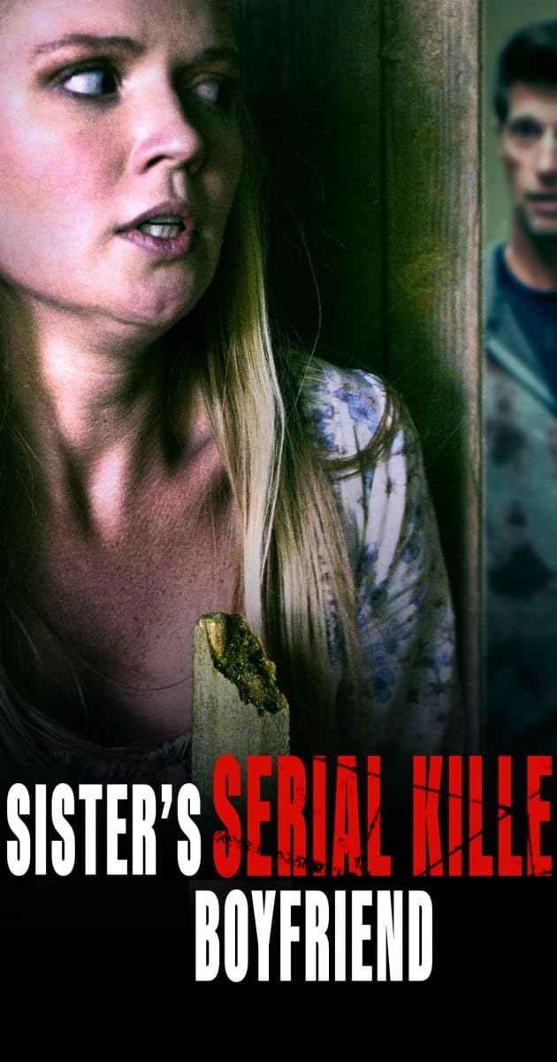 My Sister's Serial Killer Boyfriend