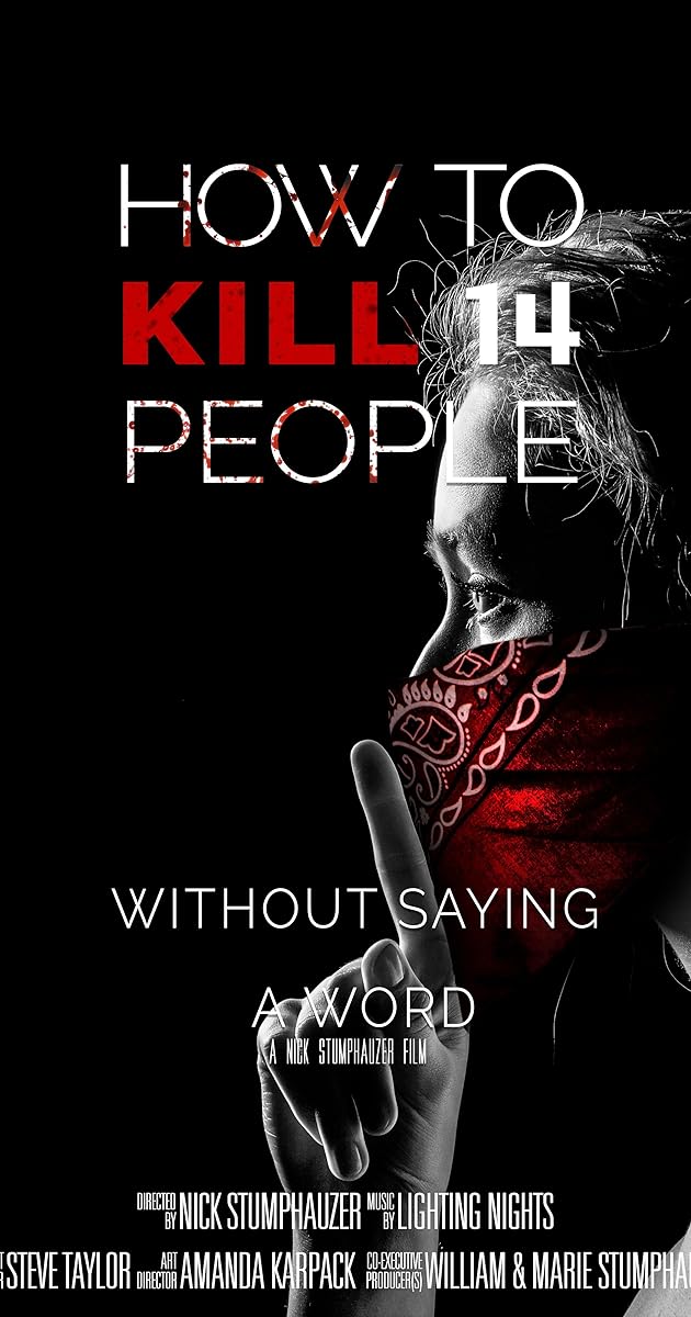 How to Kill 14 People Without Saying a Word