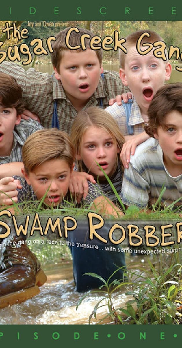 Sugar Creek Gang: Swamp Robber
