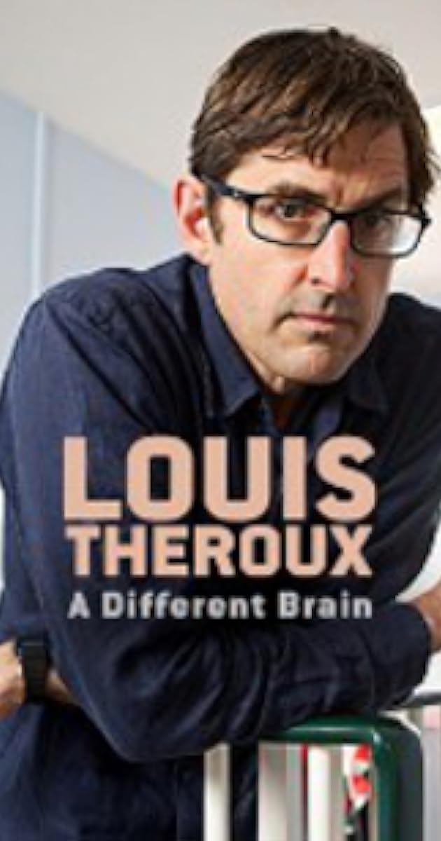 Louis Theroux: A Different Brain