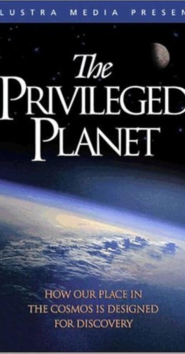 The Privileged Planet