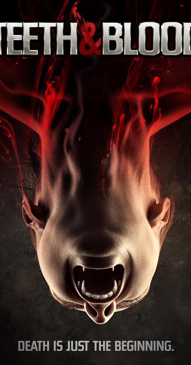 Teeth and Blood